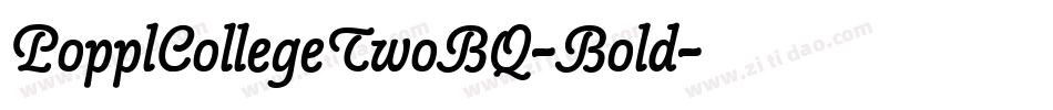 PopplCollegeTwoBQ-Bold字体转换