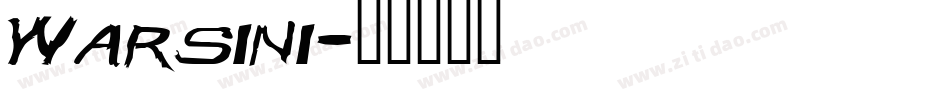 Warsini字体转换