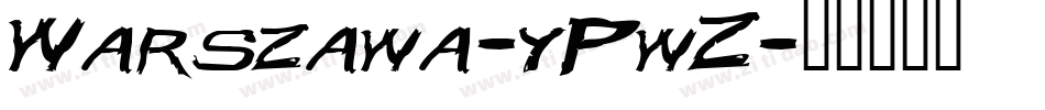 Warszawa-yPwZ字体转换