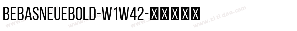 BebasNeueBold-w1w42字体转换
