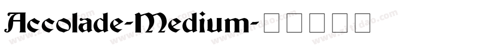 Accolade-Medium字体转换