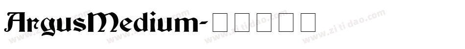 ArgusMedium字体转换