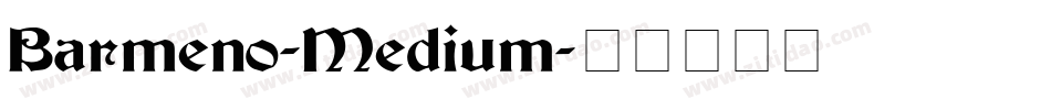 Barmeno-Medium字体转换
