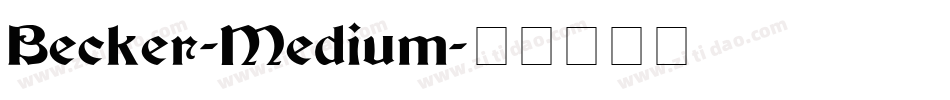 Becker-Medium字体转换