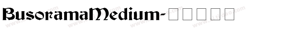 BusoramaMedium字体转换