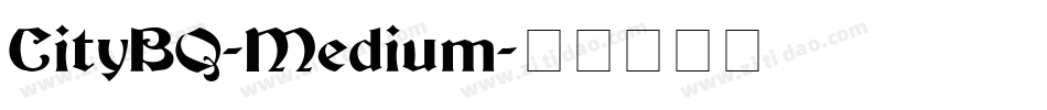 CityBQ-Medium字体转换