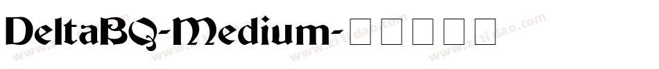 DeltaBQ-Medium字体转换