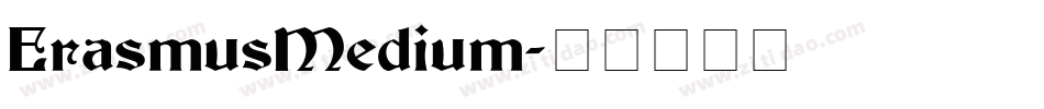 ErasmusMedium字体转换
