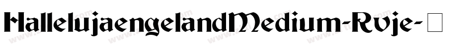 HallelujaengelandMedium-Rvje字体转换