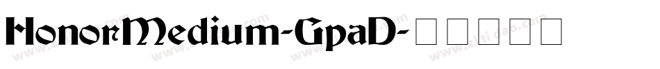 HonorMedium-GpaD字体转换
