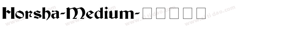 Horsha-Medium字体转换