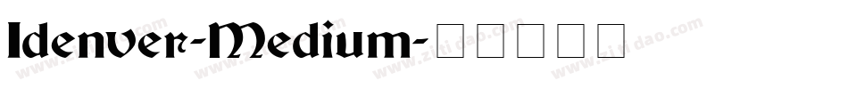 Idenver-Medium字体转换