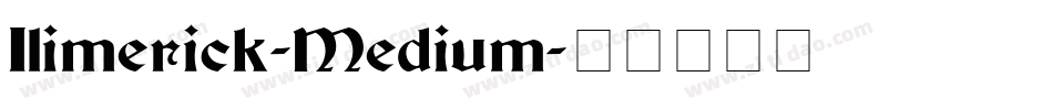 Ilimerick-Medium字体转换