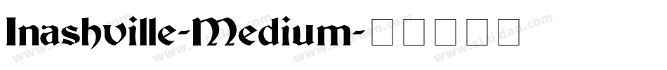 Inashville-Medium字体转换