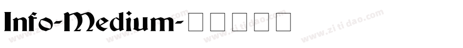 Info-Medium字体转换