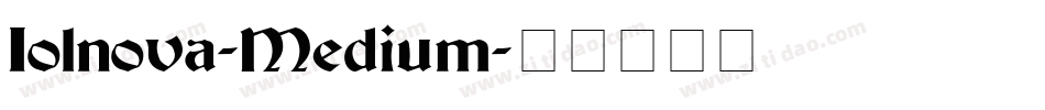 Iolnova-Medium字体转换
