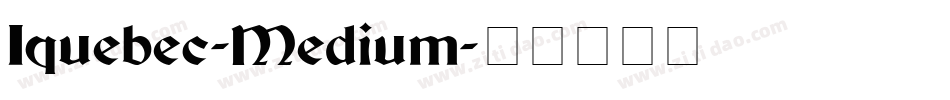 Iquebec-Medium字体转换