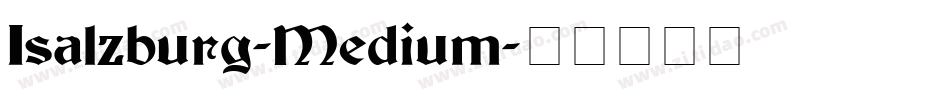 Isalzburg-Medium字体转换