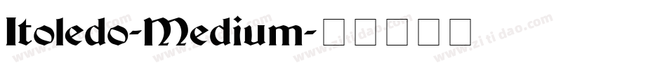 Itoledo-Medium字体转换