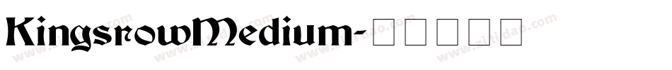 KingsrowMedium字体转换