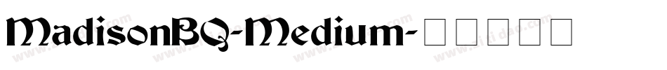 MadisonBQ-Medium字体转换