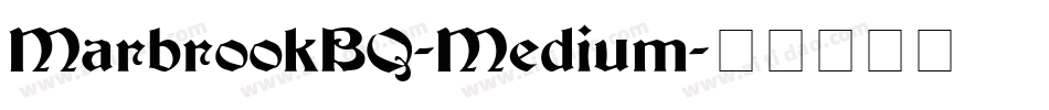 MarbrookBQ-Medium字体转换