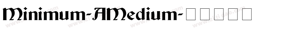 Minimum-AMedium字体转换