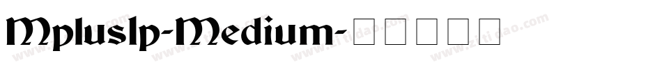 Mplus1p-Medium字体转换