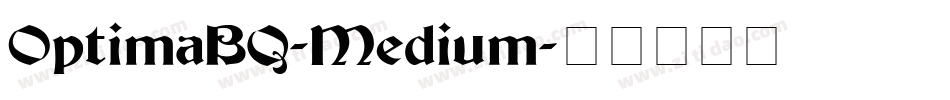 OptimaBQ-Medium字体转换