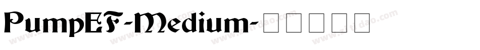PumpEF-Medium字体转换