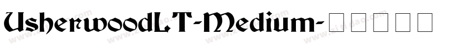UsherwoodLT-Medium字体转换
