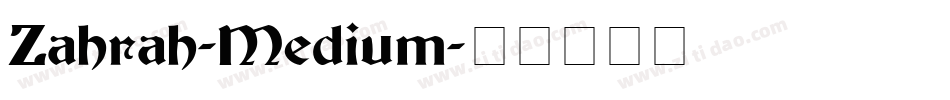 Zahrah-Medium字体转换