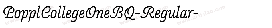 PopplCollegeOneBQ-Regular字体转换