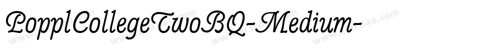 PopplCollegeTwoBQ-Medium字体转换