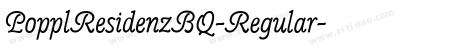 PopplResidenzBQ-Regular字体转换