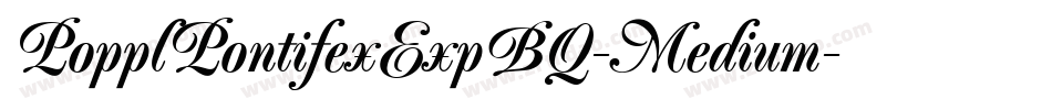 PopplPontifexExpBQ-Medium字体转换