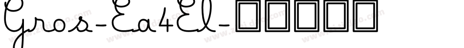 Gros-Ea4El字体转换