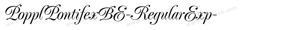 PopplPontifexBE-RegularExp字体转换