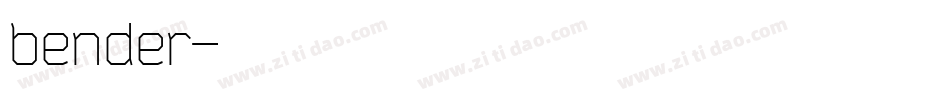 bender字体转换