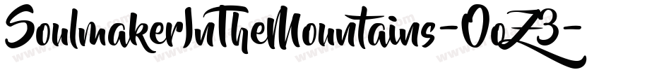 SoulmakerInTheMountains-OoZ3字体转换 SoulmakerInTheMountains-OoZ3字体转换