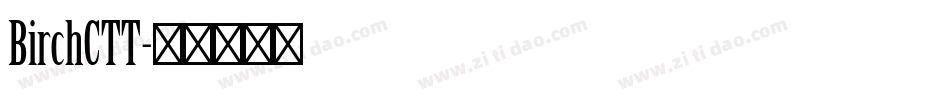 BirchCTT字体转换