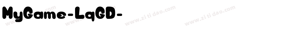 MyGame-LqGD字体转换