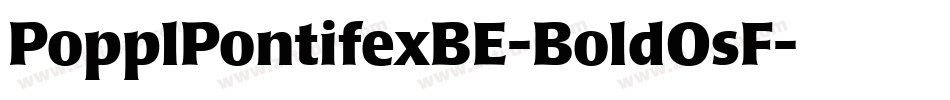 PopplPontifexBE-BoldOsF字体转换