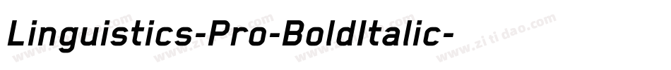 Linguistics-Pro-BoldItalic字体转换