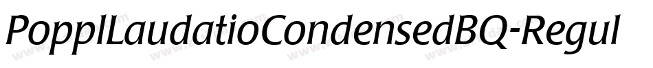 PopplLaudatioCondensedBQ-Regular字体转换