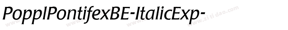 PopplPontifexBE-ItalicExp字体转换