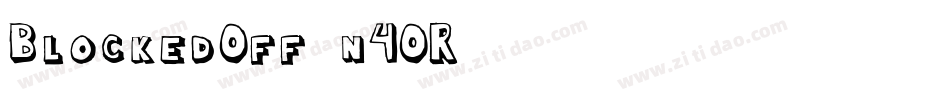 BlockedOff-n4OR字体转换