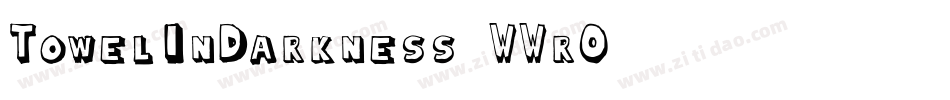 TowelInDarkness-WWrO字体转换
