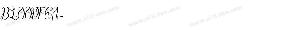 BLOODFEA字体转换
