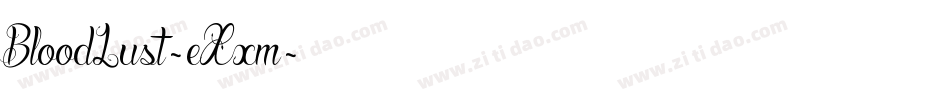 BloodLust-eXxm字体转换